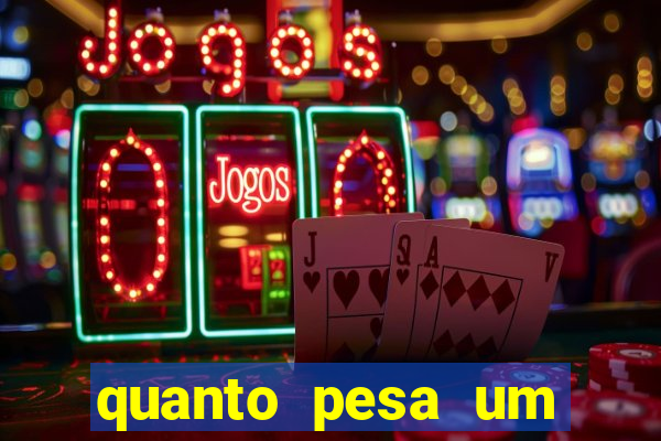 quanto pesa um fuzil 762